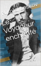 Le Voyageur enchanté