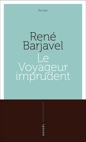 Le Voyageur imprudent