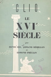 Le XVIe siècle