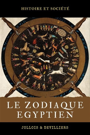 Le Zodiaque Égyptien - Baptiste Prosper Jollois - Édouard Devilliers