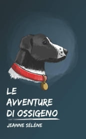 Le avventure di Ossigeno