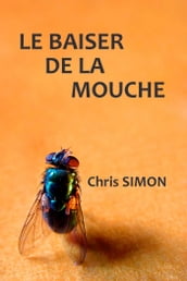 Le baiser de la mouche