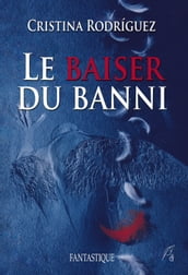 Le baiser du banni