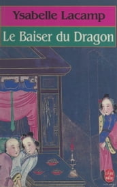 Le baiser du dragon