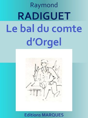 Le bal du comte d'Orgel - Raymond Radiguet