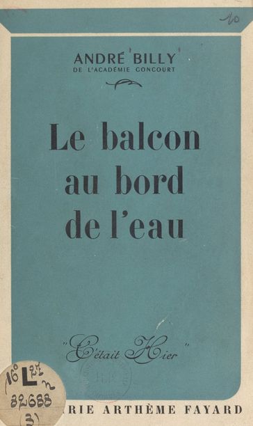 Le balcon au bord de l'eau - André Billy