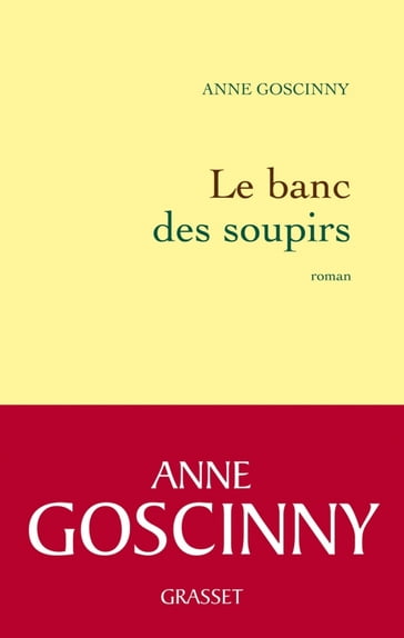 Le banc des soupirs - Anne Goscinny