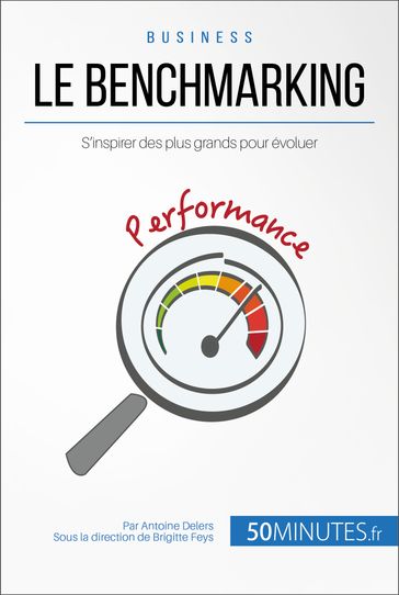 Le benchmarking - Antoine Delers - Brigitte Feys - 50Minutes
