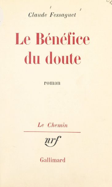 Le bénéfice du doute - Claude Fessaguet - Georges Lambrichs