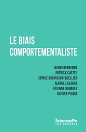 Le biais comportementaliste