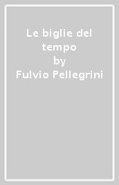 Le biglie del tempo