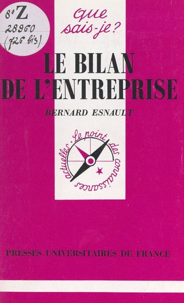 Le bilan de l'entreprise - Bernard Esnault - Paul Angoulvent