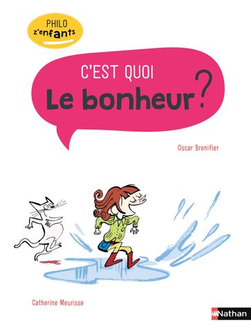 Le bonheur, c'est quoi ? - Oscar Brenifier