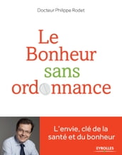 Le bonheur sans ordonnance