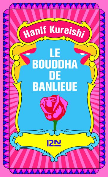 Le bouddha de banlieue - Hanif Kureishi