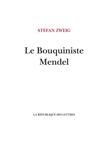 Le bouquiniste Mendel - Stefan Zweig