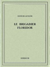 Le brigadier Floridor