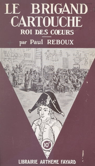 Le brigand Cartouche - Paul Reboux