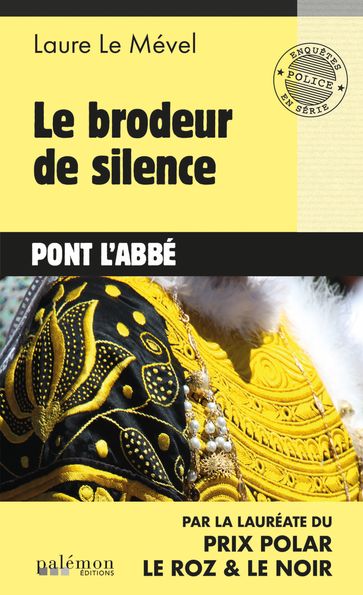 Le brodeur de silence - Laure Le Mével