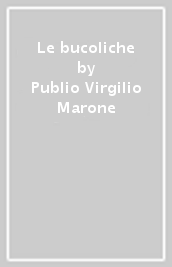 Le bucoliche