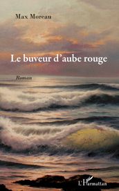 Le buveur d aube rouge