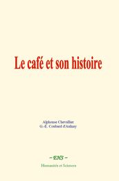 Le café et son histoire