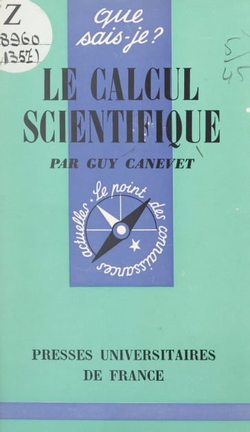 Le calcul scientifique - Guy Canevet - Paul Angoulvent