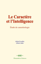 Le caractère et l intelligence