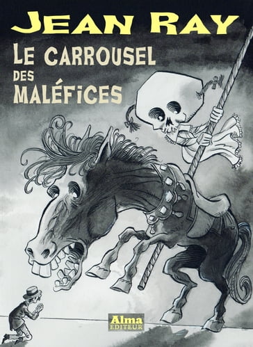 Le carrousel des maléfices - Jean Ray