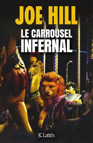 Le carrousel infernal - Joe Hill