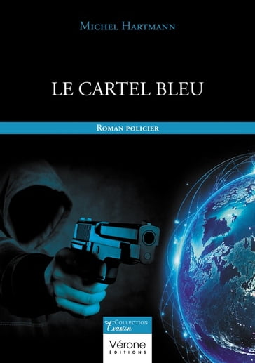 Le cartel bleu - Hartmann Michel