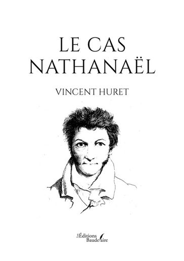 Le cas Nathanaël - Vincent Huret