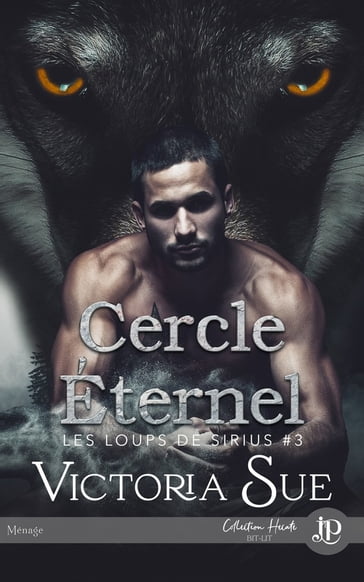 Le cercle éternel - Victoria Sue