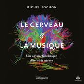 Le cerveau et la musique