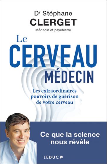 Le cerveau médecin - Stéphane Clerget