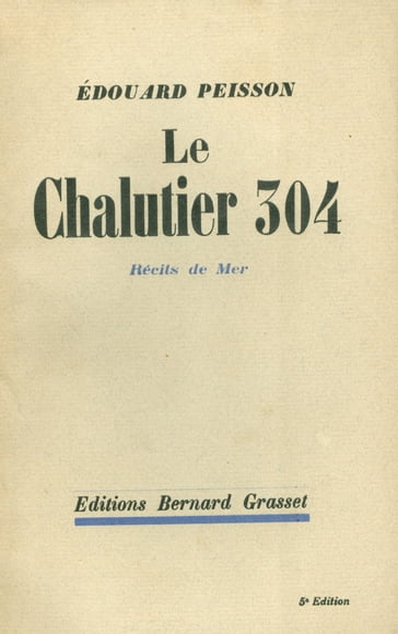 Le chalutier 304 - Edouard Peisson