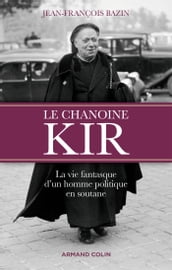 Le chanoine Kir