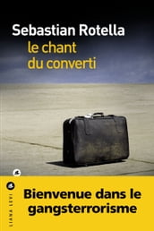 Le chant du converti