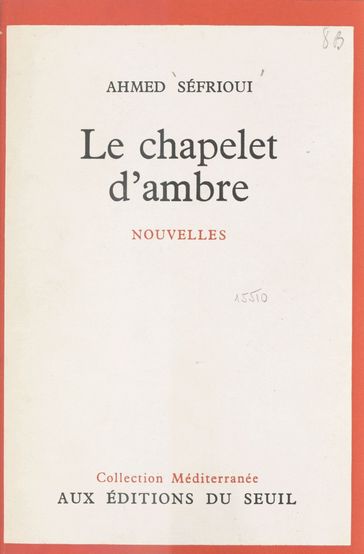 Le chapelet d'ambre - Ahmed Séfrioui