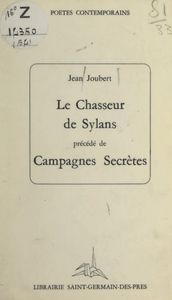 Le chasseur de Sylans