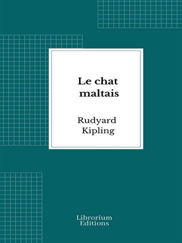 Le chat maltais - Kipling Rudyard