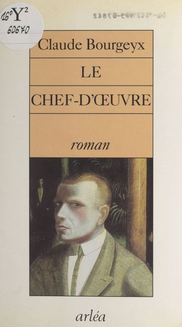 Le chef-d'œuvre - Claude Bourgeyx