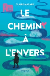 Le chemin à l envers