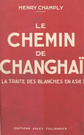 Le chemin de Changhaï