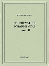 Le chevalier d Harmental 2