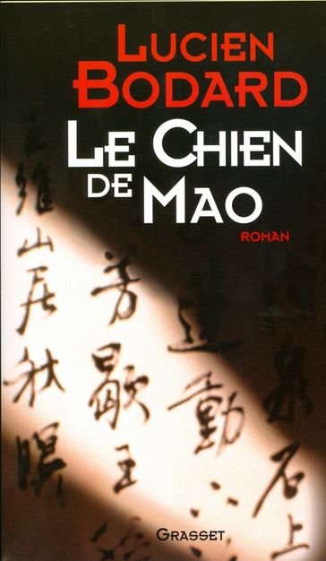 Le chien de Mao - Lucien Bodard