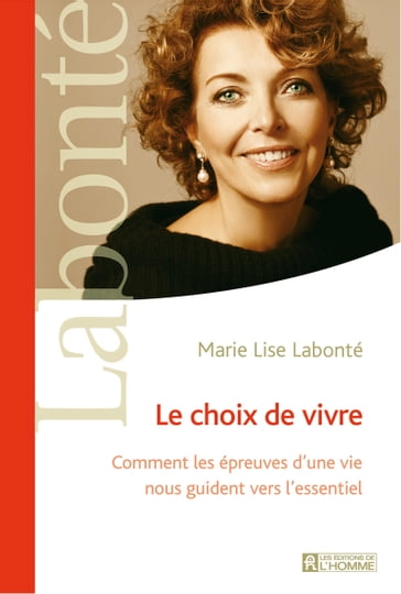 Le choix de vivre - Marie Lise Labonté
