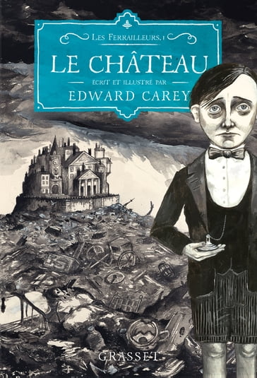 Le château - Edward Carey