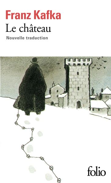 Le château - Franz Kafka