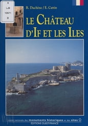 Le château d If et les îles